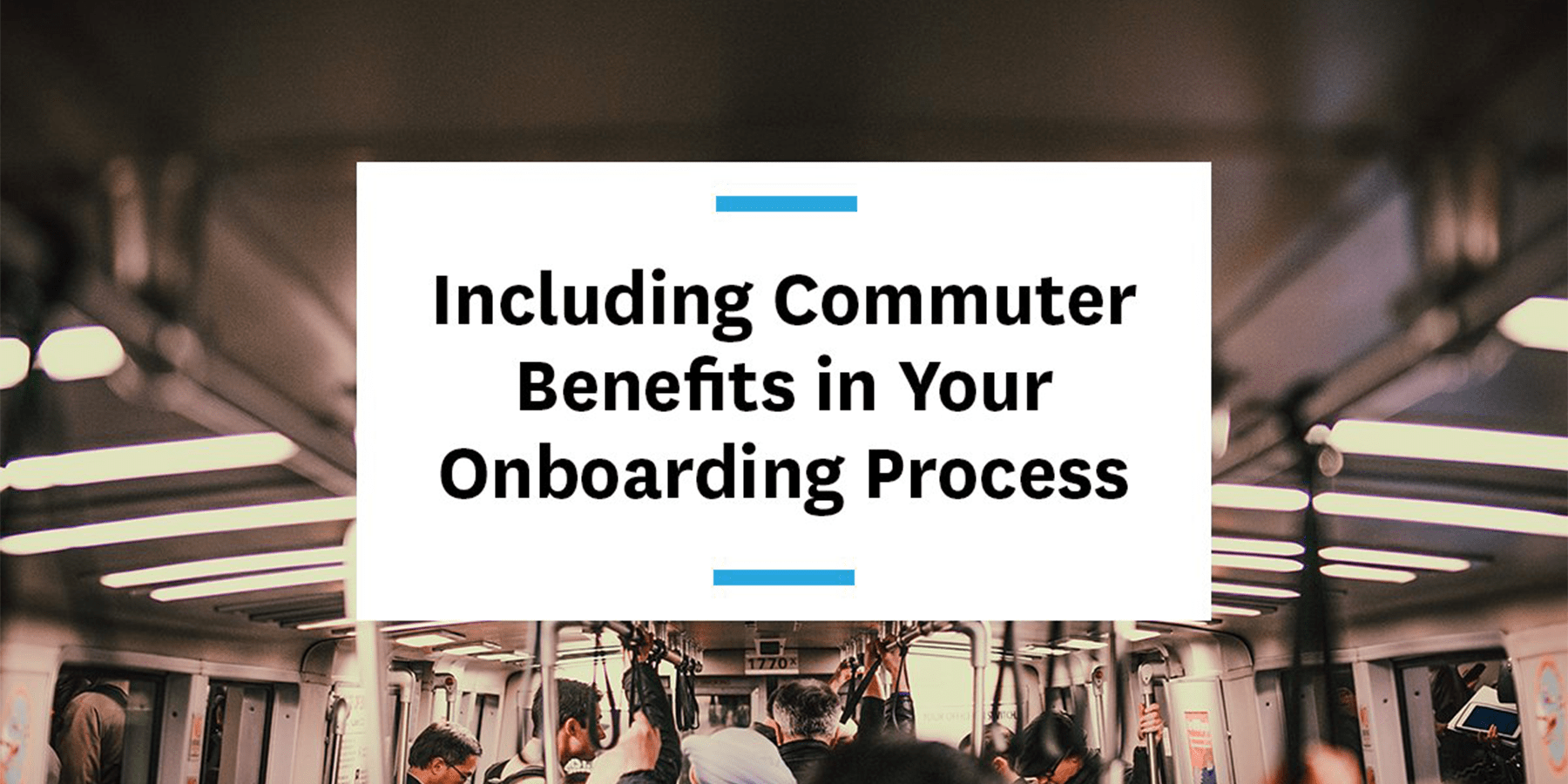 Including commuter benefits in your onboarding process TransitScreen